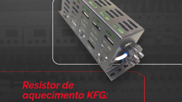 Resistor de aquecimento KFG: proteção térmica e  segurança para seus quadros elétricos